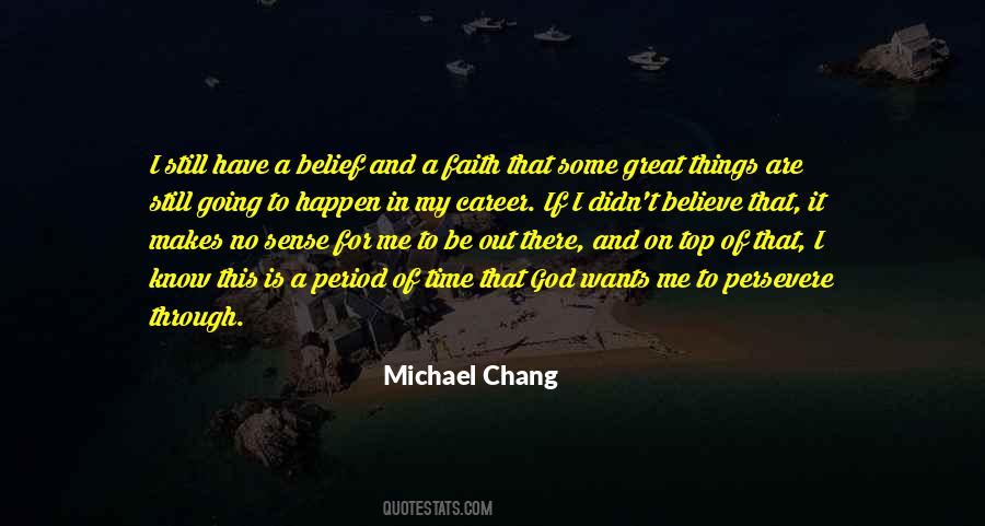Great Things Quotes #1339302