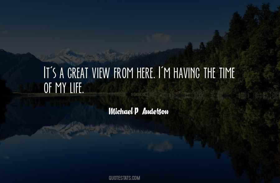 Great View Quotes #1705346