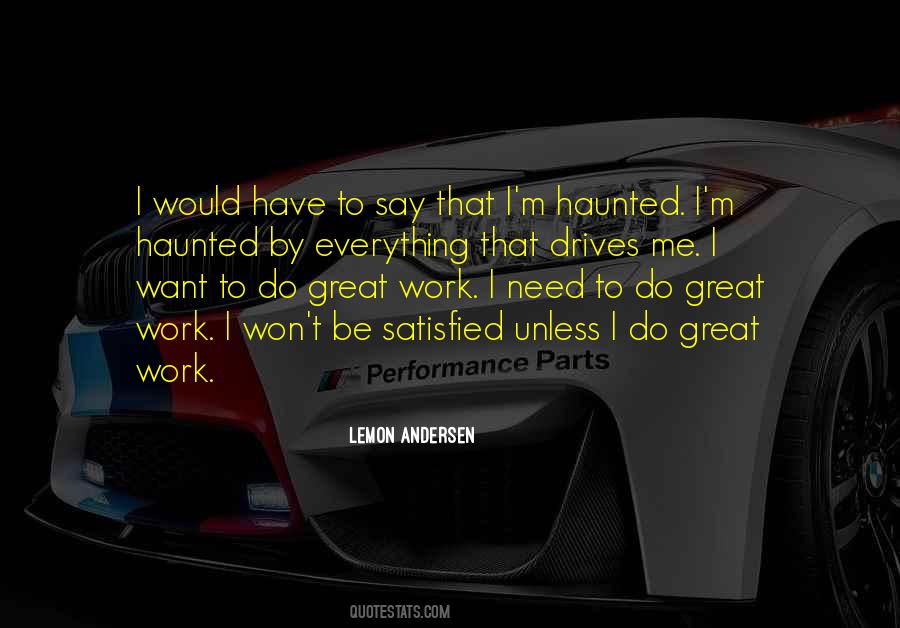 Great Work Quotes #1111224