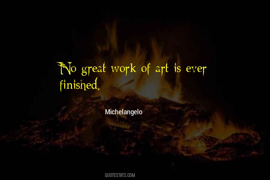 Great Work Quotes #1150330