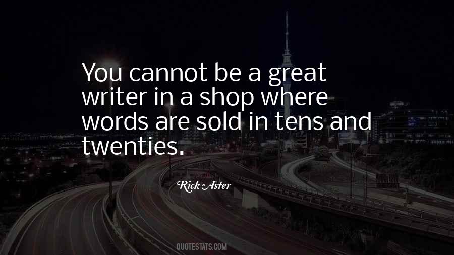 Great Writer Quotes #180634