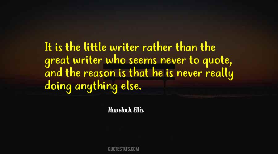 Great Writer Quotes #475621