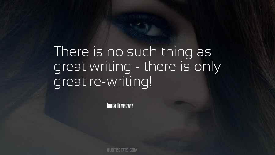 Great Writing Quotes #1516932