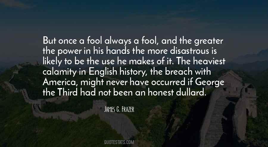 Greater Fool Quotes #1466214