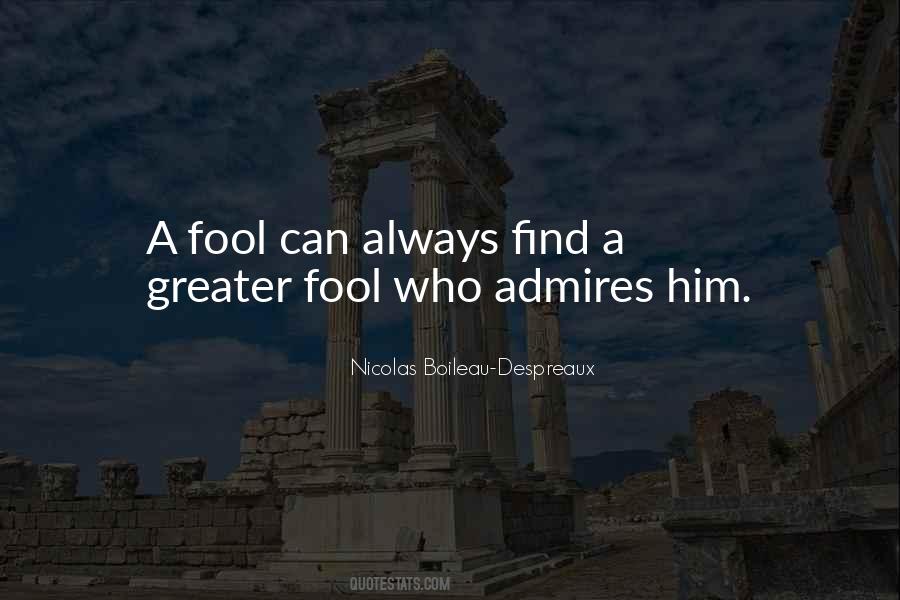 Greater Fool Quotes #1641738