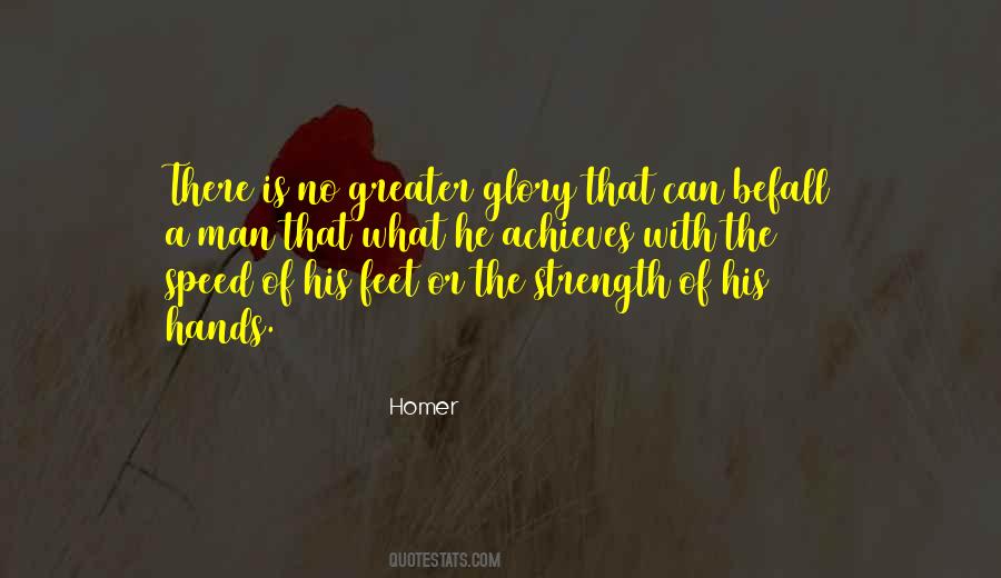 Greater Glory Quotes #1560326