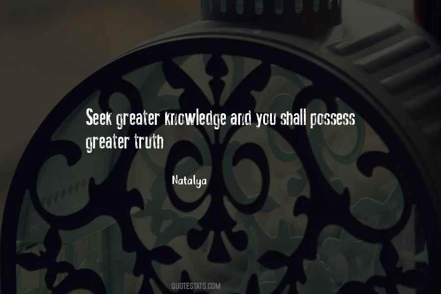 Greater Knowledge Quotes #62254