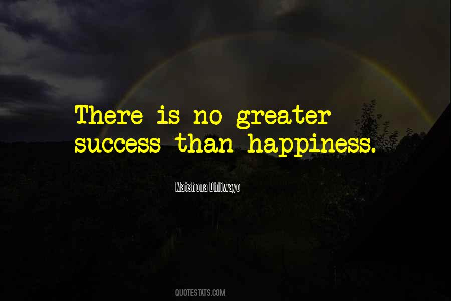 Greater Success Quotes #609972