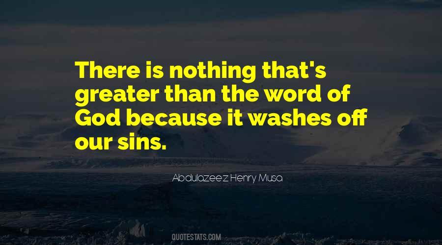 Greater Than God Quotes #332806