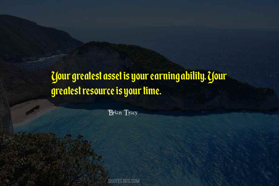 Greatest Asset Quotes #1173834