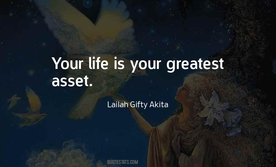 Greatest Asset Quotes #1597697