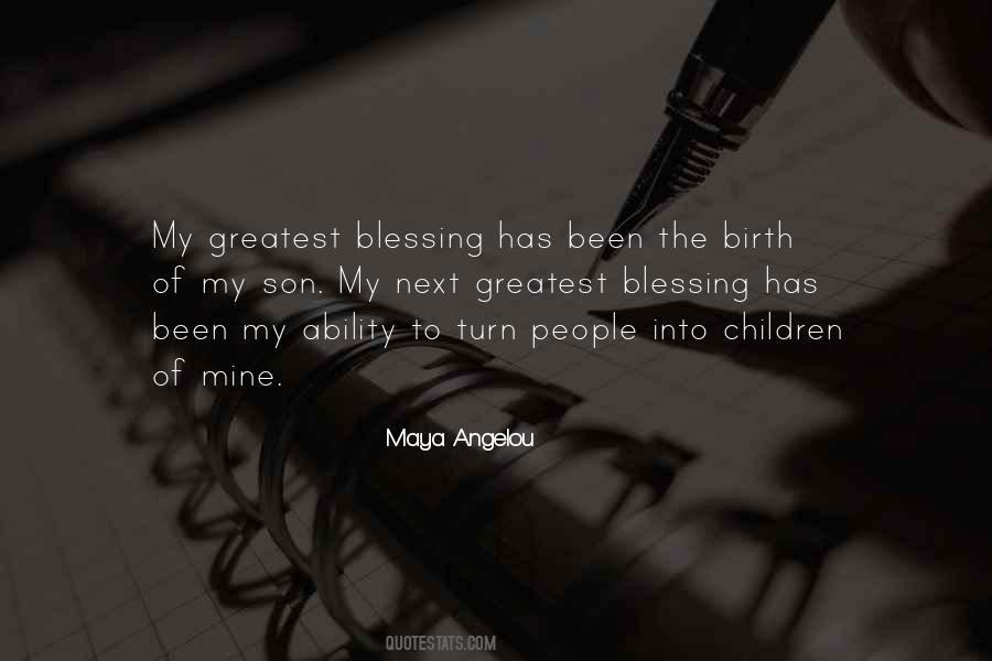 Greatest Blessing Quotes #1089016