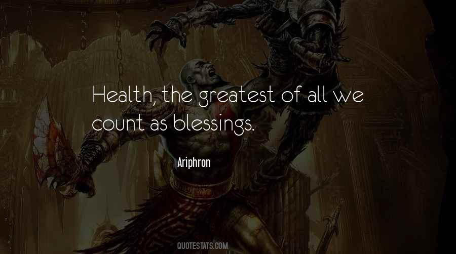 Greatest Blessing Quotes #284996