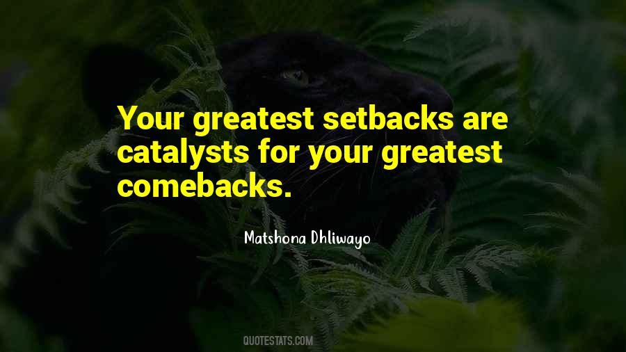 Greatest Comebacks Quotes #125656