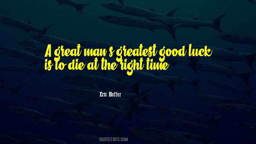 Greatest Good Quotes #1087654