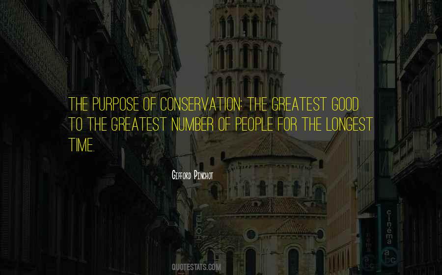 Greatest Good Quotes #1307120