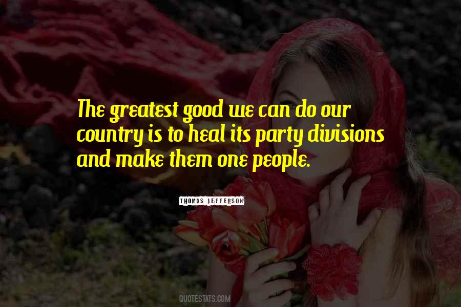 Greatest Good Quotes #489834