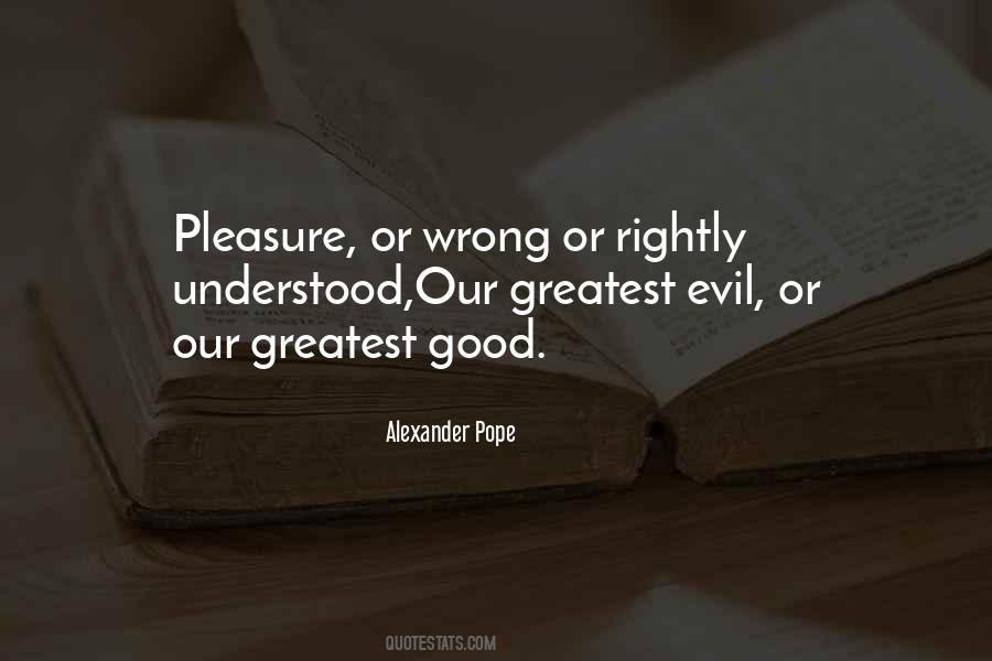 Greatest Good Quotes #689193