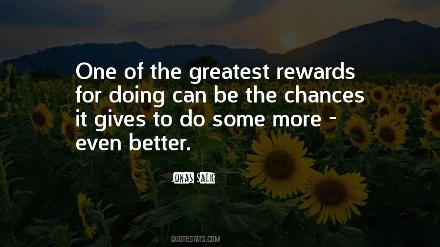 Greatest Rewards Quotes #1252422