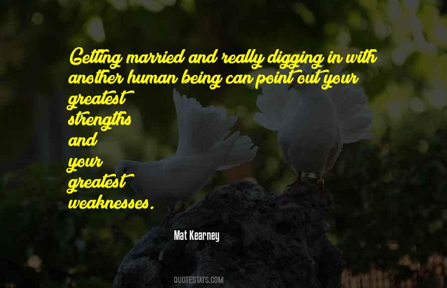 Greatest Strengths Quotes #1787117