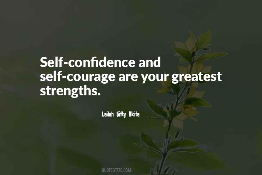 Greatest Strengths Quotes #311410