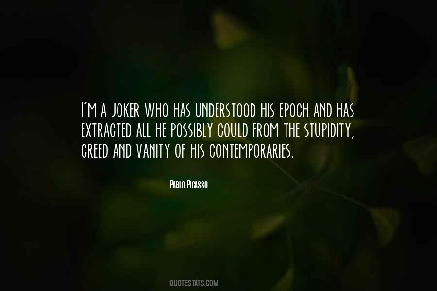 Greed And Vanity Quotes #759496