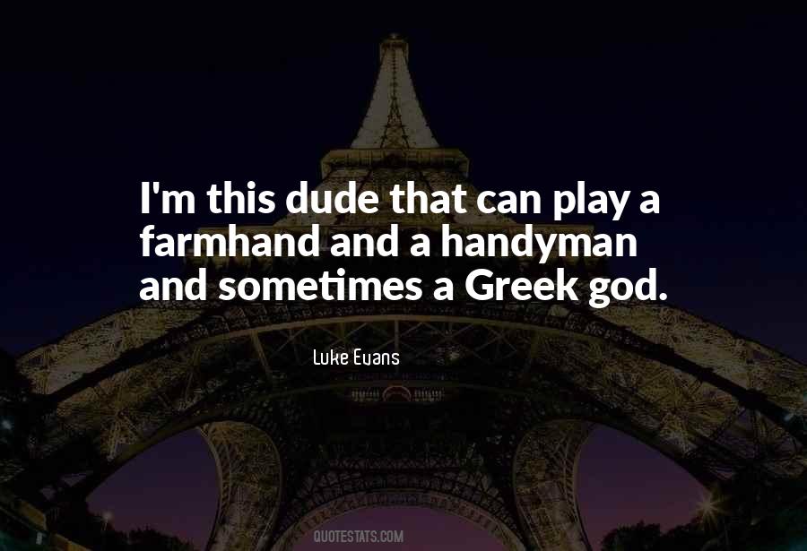 Greek Play Quotes #422656