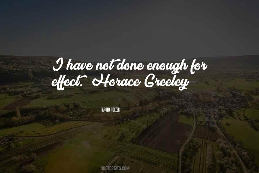 Greeley Quotes #1221174