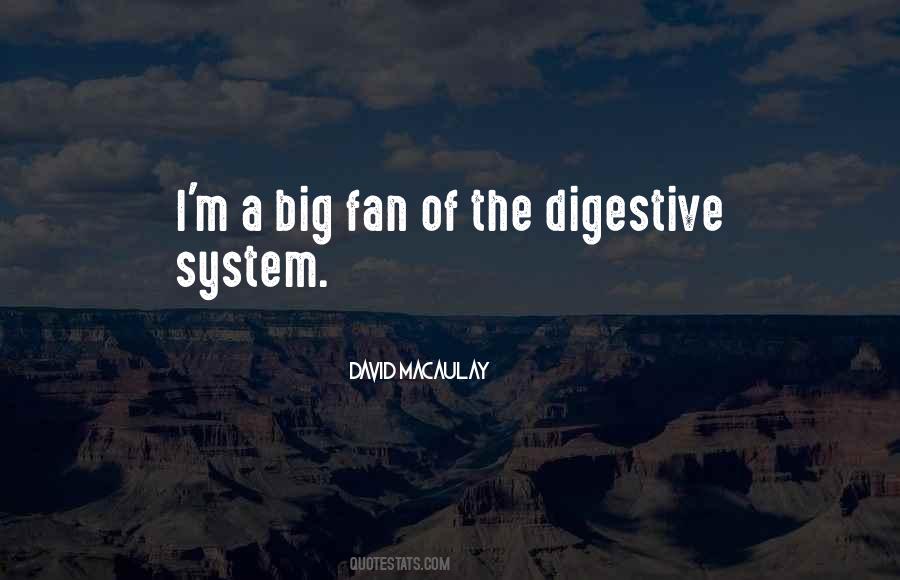Quotes About The Digestive System #1426697