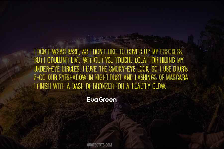 Green Eye Quotes #1087765