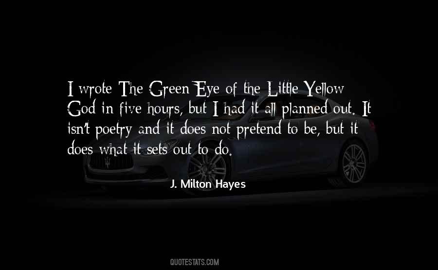 Green Eye Quotes #315374
