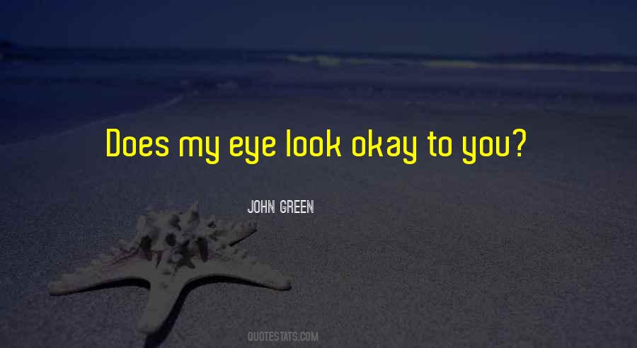 Green Eye Quotes #882859