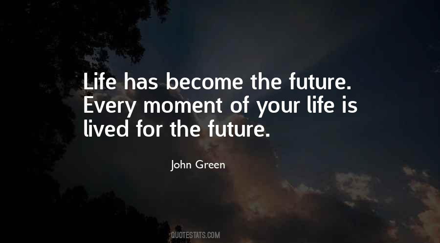 Green Future Quotes #1529623