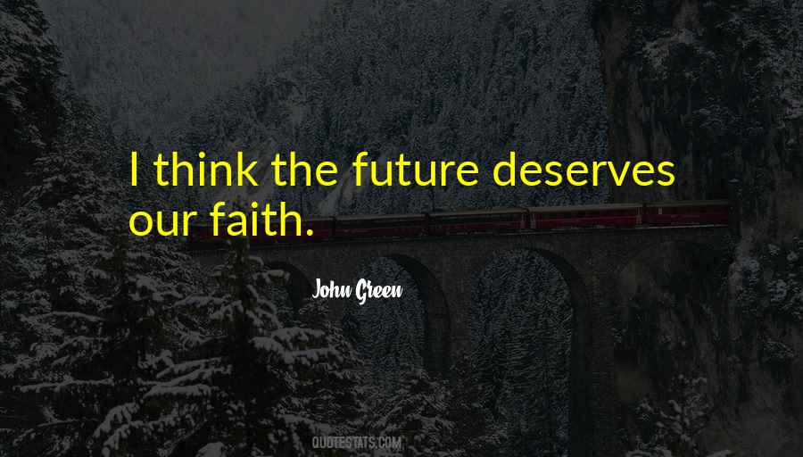 Green Future Quotes #387994