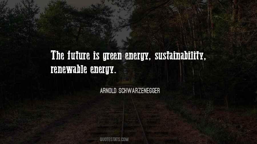 Green Future Quotes #452539