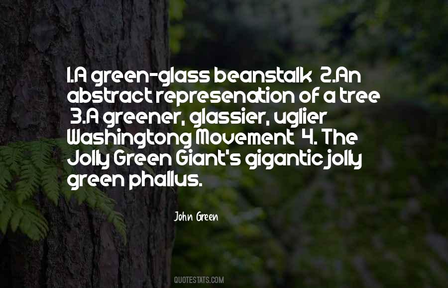 Green Giant Quotes #1253683