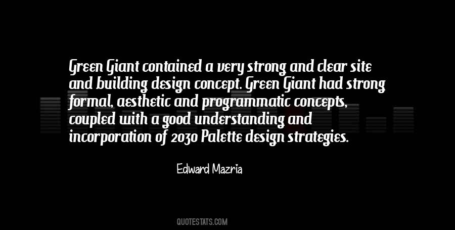 Green Giant Quotes #1469577