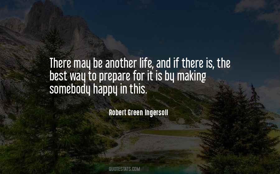 Green Life Happy Life Quotes #375931