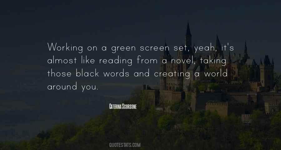 Green Screen Quotes #1510228
