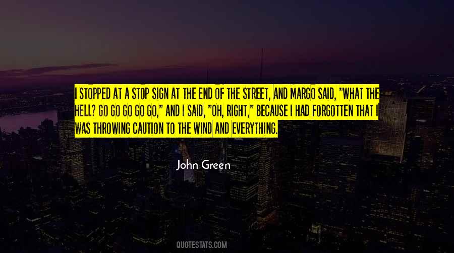 Green Street Quotes #398446