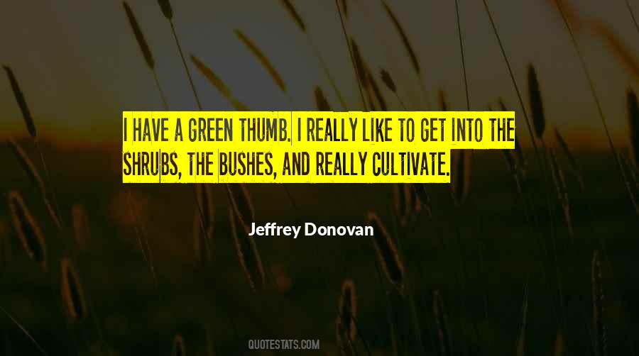 Green Thumb Quotes #1071418