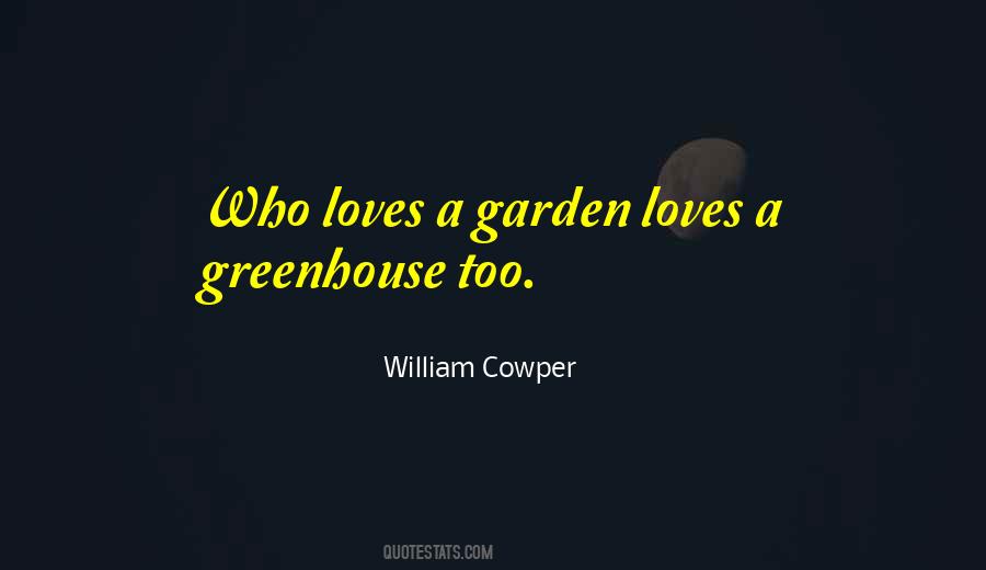 Greenhouse Quotes #1034388