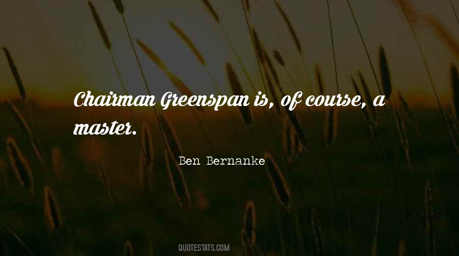 Greenspan Quotes #126216