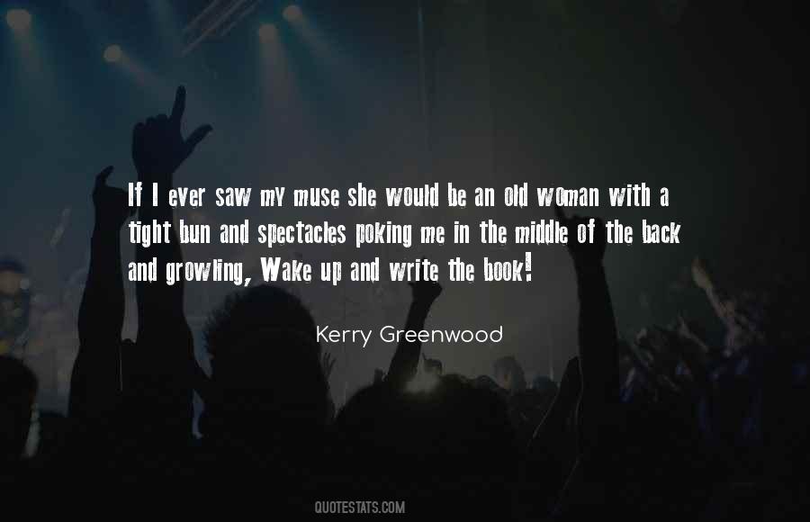 Greenwood Quotes #270535