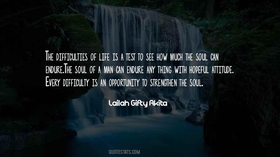 Quotes About The Difficulties Of Life #177606
