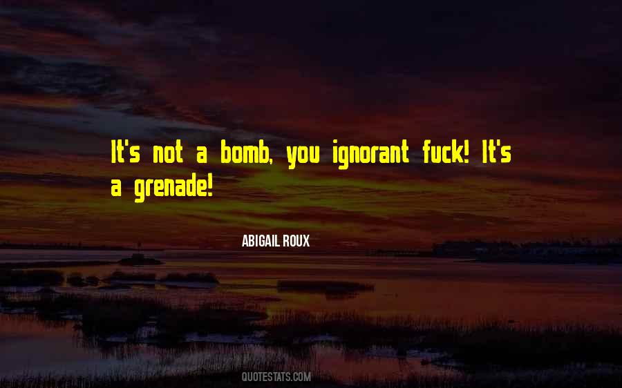Grenade Quotes #434910