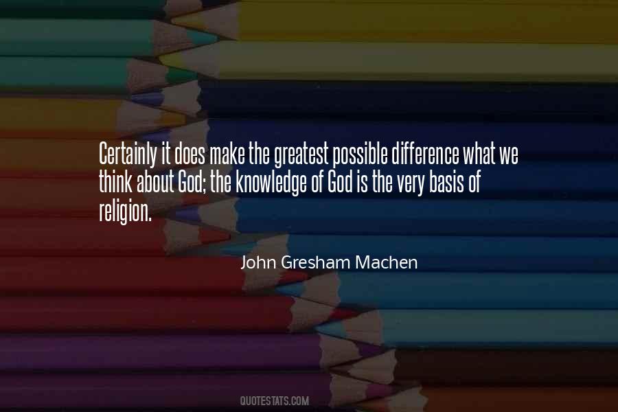 Gresham Machen Quotes #1109349