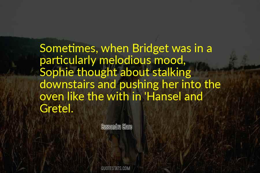 Gretel Quotes #1366216