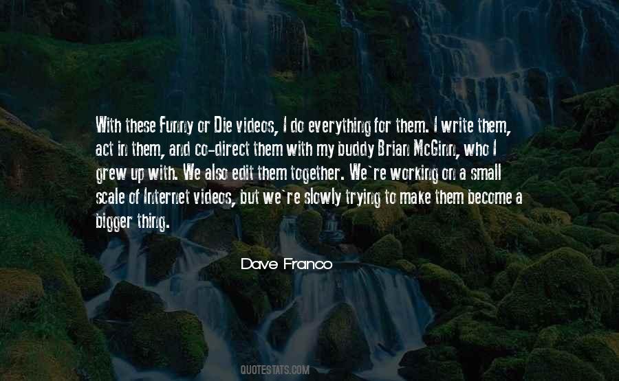 Grew Together Quotes #419013 Grew Together Quotes #419013
