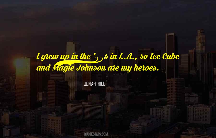 Grew Up In The 80s Quotes #1515680